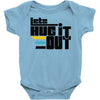 lets hug it out Baby Onesie