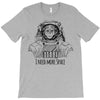 i need more space T-Shirt