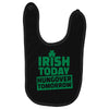 hungover tomorrow best trending Baby Bibs