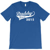 daddy since 2015   mens funny T-Shirt