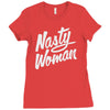 nasty woman Ladies Fitted T-Shirt