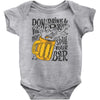 don't drink and drive you might spill your beer Baby Onesie