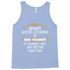 Smart Good Looking Math Teacher Doesnt Get Better Than This Tank Top