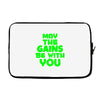 gym gains fitness slogan Laptop sleeve