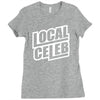 local celeb Ladies Fitted T-Shirt