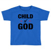 Child of God Toddler T-shirt