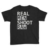 real men shoot raw Youth Tee