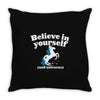 believe in yourself (and unicorns) Throw Pillow