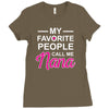 my favorite people call me nana cute Ladies Fitted T-Shirt