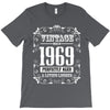 vintage made in 1969 perfectly aged a living legend T-Shirt
