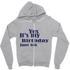 june 6 birthbay Zipper Hoodie