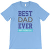 BEST DAD EVER T-Shirt