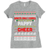 Santa Only Comes Once A Year Pappy Is Always Here To Cheer Ladies Fitted T-Shirt