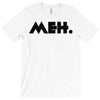 meh T-Shirt