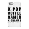 k pop coffee ramen k dramas iPhone 7 Case