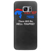 trump 2016 there will be hell toupee Samsung Galaxy S7 Edge