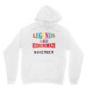 legends are born november Unisex Hoodie