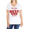 best dad ever Ladies Curvy T-Shirt