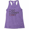 do not try Racerback Tank