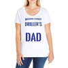Behind Every Great Driller's Daughters Is A Truly Amazing Dad Ladies Curvy T-Shirt