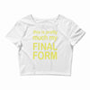final form Crop Top