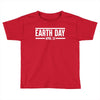 earth day t-shirt Toddler T-shirt