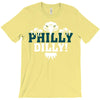 Philly Dilly T-Shirt