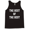 The Best Of The Best Tank Top