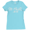 oh crap i'm 50 Ladies Fitted T-Shirt
