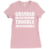 grandad get you in more trouble Ladies Fitted T-Shirt