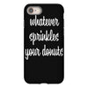 whatever sprinkles your donuts iPhone 8