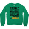 Strong Independent Motivated Cancer Crewneck Sweatshirt