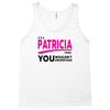 It's A Patricia Thing Tank Top