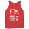 there are 10 kinds of people Tank Top