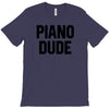 Piano Dude T-Shirt