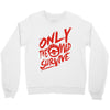 only the mad Crewneck Sweatshirt