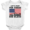 Lets Pray For Vegas, God Bless Baby Onesie