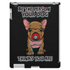 be the person your dog thinks you are iPad 3 and 4 Case