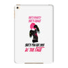 she's beauty she's grage she's punch you in the face iPad Mini 4