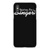 trust me, i'm a singer   gift for musician idol song musical voice tee iPhoneX Case