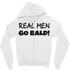 real men go bald Zipper Hoodie