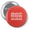 bikesexual i'll ride just about anything Pin-back button