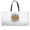 life is all mashed up Weekender Totes