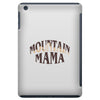 Mountain Mama iPad Mini