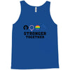 Stronger Together Tank Top