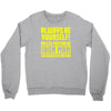 always be yourself unless you can be iron man Crewneck Sweatshirt