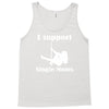 i support single moms Tank Top