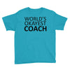worlds okayest coach Youth Tee