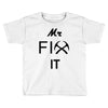 mr fix it handy man Toddler T-shirt