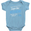 i never dreamed i'd be a super hot accountant but here iam, killing it Baby Bodysuit